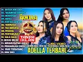 Download Lagu OM ADELLA TERBARU 2025 | DIFARINA INDRA - SHERLY KDI - TASYA ROSMALA NURMA KDI - LUSYANA JELITA