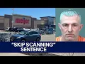 Meijer skip scanning case man pleads guilty sentenced FOX6 News Milwaukee
