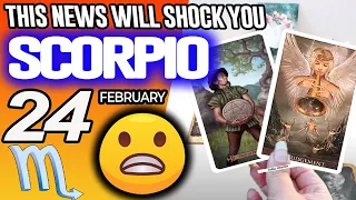 Scorpio THIS NEWS WILL SHOCK YOU horoscope for today FEBRUARY 24 2026 tarot FEBRUARY