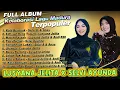 Download Lagu Full Album Madura Lusyana Jelita x Selvi Ayunda - Edhinah Reng Towah