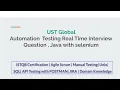 UST Global Automation Testing Interview Question Java with Selenium