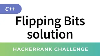HackerRank Solution Flipping Bits C Bit Manipulation