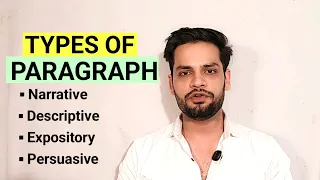 Types of Paragraph: Narrative, Descriptive, Expository, and Persuasive