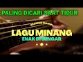 Download Lagu Lagu Minang Paling Di Cari Saat Tidur