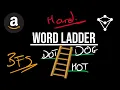 HARD Coding Interview Question - Word Ladder