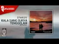 Download Lagu D'MASIV - Kala Sang Surya Tenggelam (Official Karaoke Video) | No Vocal - Female Version