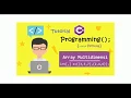 Belajar Coding C Programming untuk pemula - 16 Array Multidimensi
