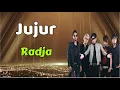 Download Lagu Radja  -  Jujur  (Lirik Lagu)