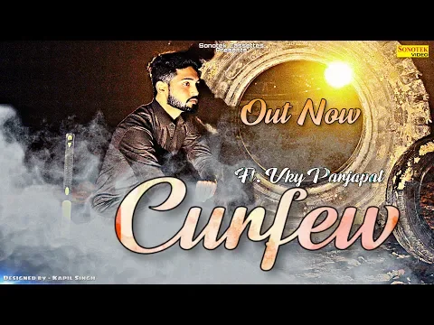 Download MP3 CURFEW ( Official Song ) | Vky Prajapat & Muskan | Latest Punjabi Song 2019 | Sonotek Music