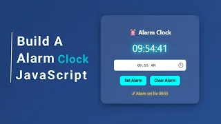 Build a Digital Alarm Clock using HTML CSS JavaScript Complete Project Tutorial Step by Step