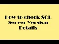 How to check SQL Server Version Details