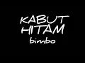 Lagu BIMBO - KABUT HITAM - lirik