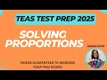 ATI TEAS REVIEW 2025 MATH Solving Proportions Word Problem