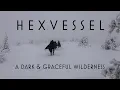 Download Lagu Hexvessel - A Dark \u0026 Graceful Wilderness [official music video]