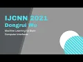 IJCNN 2021 Tutorial Machine Learning for Accurate Secure Brain Computer Interfaces