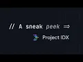 Project IDX Full-stack application development with generative AI