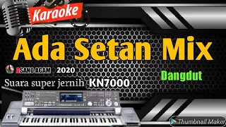 karaoke dangdut remix asik ada setan full hd kn7000 asano agam 