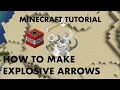 Minecraft Tutorial How To Make Explosive Arrows Java 1 21