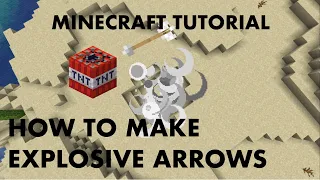 Minecraft Tutorial How To Make Explosive Arrows Java 1 21