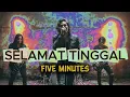 FIVE MINUTES - SELAMAT TINGGAL | Progressive Rock Cover Version By SingBotID 🔥