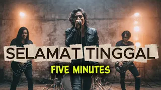 five minutes selamat tinggal progressive rock cover version by singbotid