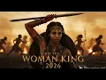 THE WOMAN KING 2026 - Concept Trailer Viola Davis Returns Epic African Warrior Movie