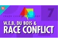 Dubois Race Conflict Crash Course Sociology