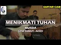 Download Lagu MENIKMATI TUHAN - MUSDA GPdI SUMUT-ACEH [GUITAR CAM]