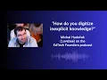 How do you digitize implicit knowledge - Michal Hudecek Levebee S3 E3