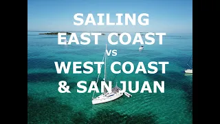 Sail East Coast vs West Coast, and San Juan – Ep 181 – Lady K Sailing