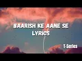 Download Lagu Baarish Ke Aane Se Lyrics | Manisha Rani, Parth Samthaan | Shreya Ghoshal, Tony Kakkar