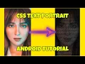 HOW TO MAKE CSS TEXT PORTRAIT ON ANDROID PHONE SIMPLE AND EASY TAGALOG