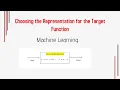 3 Choosing Representation for Target Function Machine Learning