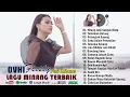 Download Lagu OVHI FIRSTY FULL ALBUM TERBAIK ~ Lagu Minang Terbaru 2023 Viral TikTok