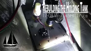 17-08_Rebuilding the Holding Tank – What a shitty Job (sailing ZERO)