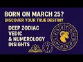 March 25 Zodiac Secrets Revealed Deep Horoscope Analysis Love Life Numerology More