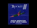 Jackie Brenston & His Delta Kings - Rocket 88 (feat. Ike Turner) Shag Mix