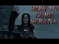 Skyrim How To Cure Serana