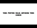 Download Lagu Wali - Yang Penting Halal (Lirik Video)#Viral