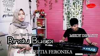 versi terbaru rindu buapi cover nesa septia feronika mikoy dinasty hanan official