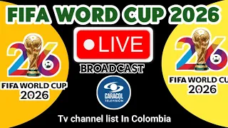 Caracol TV Live broadcast fifa world cup 2026 in Colombia Caracol TV Live