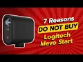 Lagu DON'T BUY Logitech Mevo Start BEFORE WATCHING THIS VIDEO (7 Reasons)
