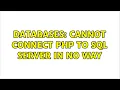 Databases Cannot connect PHP to SQL Server in no way