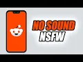 How To Fix Reddit App No Sound Nsfw