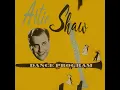 Am I in Love - Artie Shaw