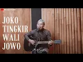 Lagu JOKO TINGKIR WALI JOWO | COVER BY SIHO LIVE ACOUSTIC