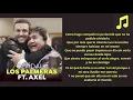 Los Palmeras & Axel - olvídala (música con letra)