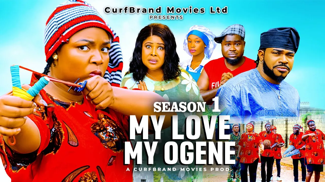 My Love My Ogene~ Ekene Umenwa, Maleek Milton — Nollywood