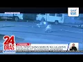Download Lagu Pulis, itinumba ng lalaking nanghablot sa kanyang kuwintas | 24 Oras Weekend