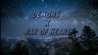 Demons x jar of heart (lyric)
